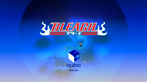 Qubo Night Owl - Bleach Promo by TheNexusOnDA on DeviantArt