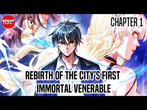 Rebirth Of The City S First Immortal Venerable Ch Indonesia