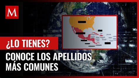 Cuáles son los apellidos más comunes en México y el mundo Grupo Milenio