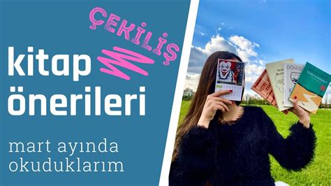 K Tap Ner Ler Mart Ayinda Okuduklarim Ekili Youtube