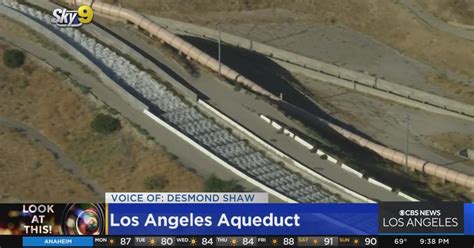 Look At This Los Angeles Aqueduct Cbs Los Angeles