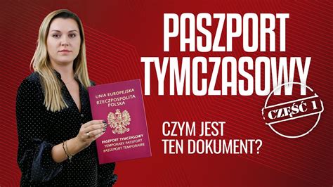 Czym Jest Paszport Tymczasowy 1 YouTube