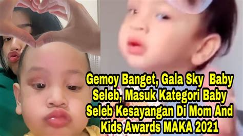 Masayaallah Gemoy Banget Gala Sky Masuk Kategori Baby Seleb