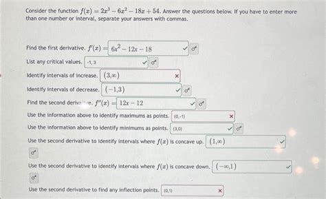 Solved Consider The Function F X 2x3−6x2−18x 54 Answer The