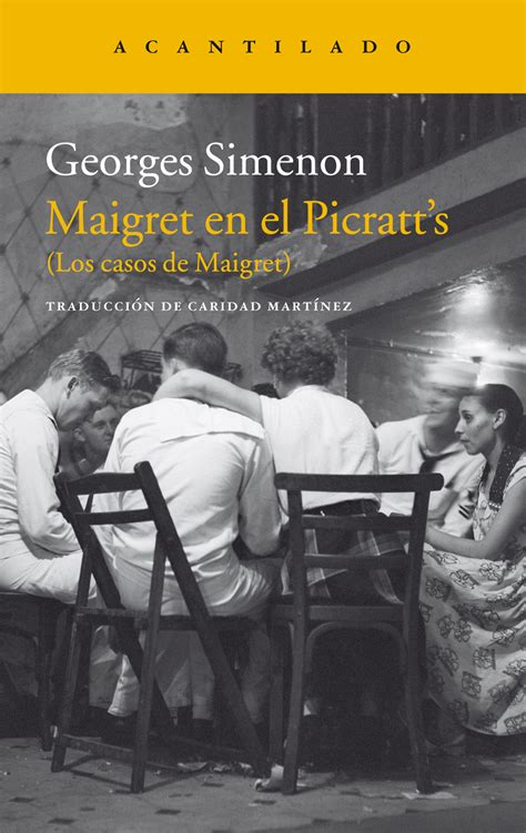 Maigret En El Picratt S Editorial Acantilado