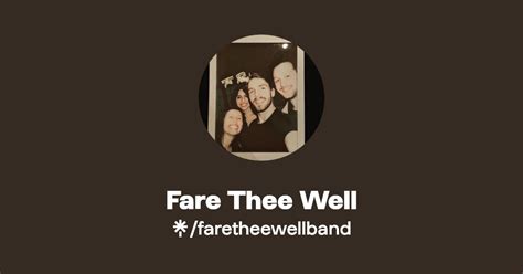 Fare Thee Well Listen On Youtube Spotify Apple Music Linktree