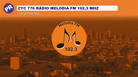 Prefixo Rádio Melodia FM 102 3 Mhz Varginha MG YouTube