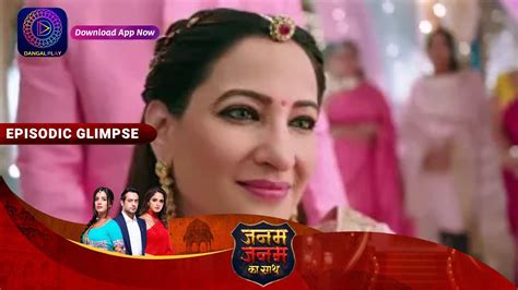 Janam Janam Ka Sath Ep Part Episodic Glimpse