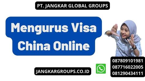 Mengurus Visa China Online Jangkar Global Groups