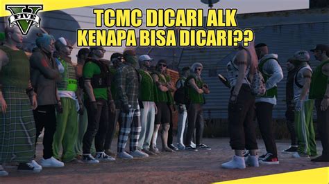 Alk Cari Tcmc Karena Masalah Ini Gta V Roleplay Youtube