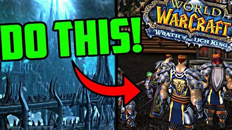 The Best Tips For Wotlk Classic Wotlk Preparation Youtube