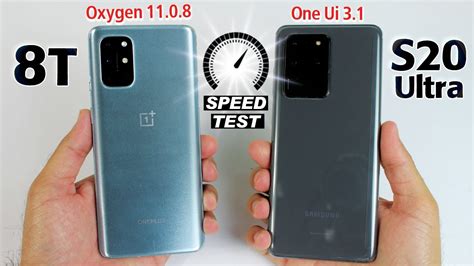 OnePlus 8T Vs Samsung Galaxy S20 Ultra SPEED TEST 2021 Oxygen OS 11 0