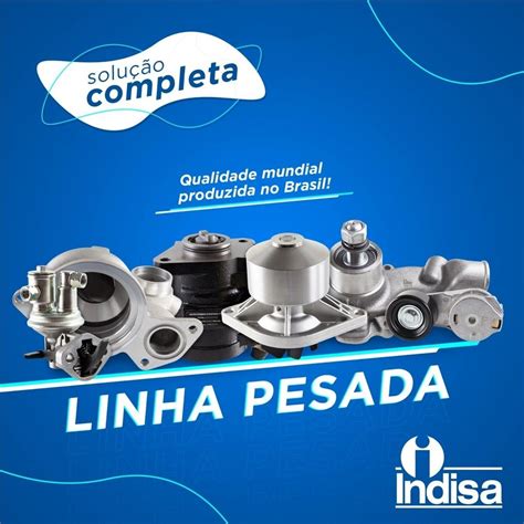 A Indisa Possui Um Amplo Portf Lio De Produtos Para A Linha Pesada