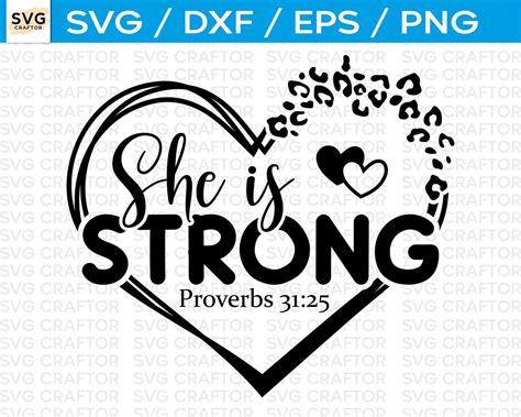 She Is Strong Svg Dxf Png Christian T Shirt Design Faith Svg Designs