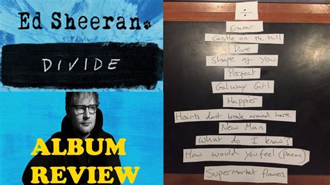 Ed Sheeran ÷ Divide 2017 Album Review Chartexpress Youtube