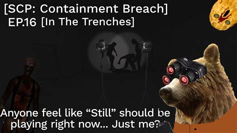 Let S Play Scp Containment Breach Episode 16 [in The Trenches] Youtube