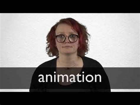 ANIMATION definition and meaning | Collins English Dictionary