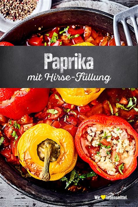 Gef Llte Hirsepaprika Rezept Edeka Rezept Vegetarisches