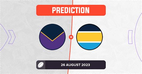 Storm Vs Titans Prediction And Tips Nrl Round 26 2023