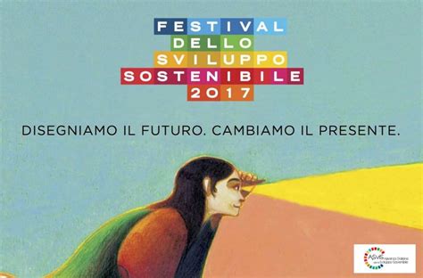 Al Via Il Festival Dello Sviluppo Sostenibile Progettare Ineuropa