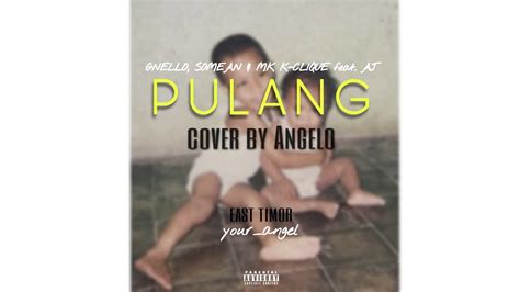 K Clique Pulang Cover By Angelo Video Lyric Versaun Tetun