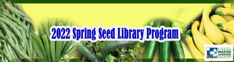 Wakulla Master Gardener Volunteer 2022 Spring Seed Library Program UF