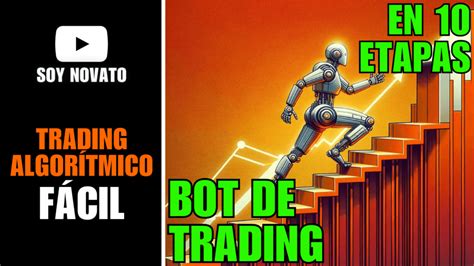 Pasos Para Crear Un Sistema De Trading Algor Tmico Trading