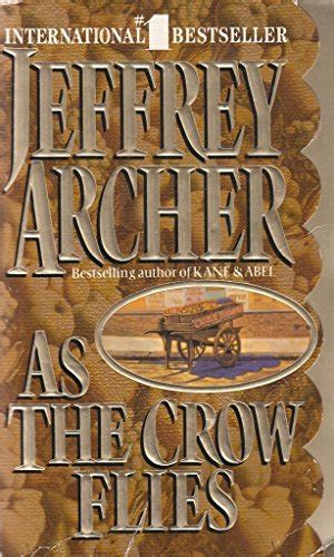 As The Crow Flies By Jeffrey Archer