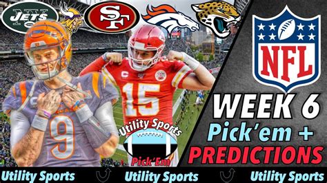 Nfl Week 6 Predictions And Pickem I Picks For Every Game In The Nfl Of