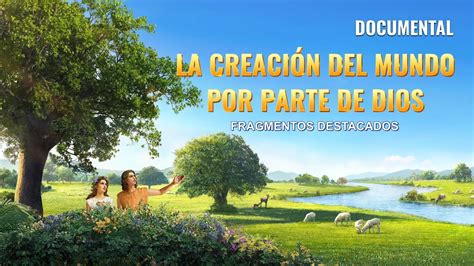 Documental en español latino La creación del mundo por parte de Dios