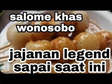 Resep Salome Kuliner Khas Wonosobo YouTube