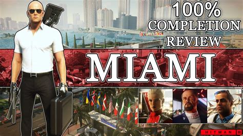 Hitman 3 Miami 100 Completion Review Rating YouTube