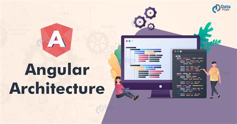 Angular Architecture Components And Features Dataflair