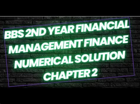 BBS 2nd Year Financial Management Finance Numerical Solution Chapter