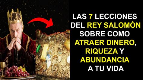 Las Lecciones Del Rey Salom N Sobre Como Atraer Dinero Riqueza Y