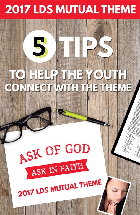 2017 Lds Mutual Theme 5 Tips To Help The Youth Connect