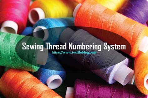 Sewing Thread Numbering System Ticket Number Of Sewing Thread