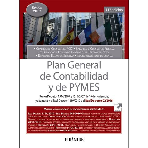 Plan General De Contabilidad Y De Pymes Reales Decretos 1514 2007 Y 1515 2007 De 16 De