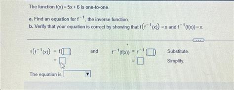 Solved The Function F X 5x 6 Is One To One 1 A Find An