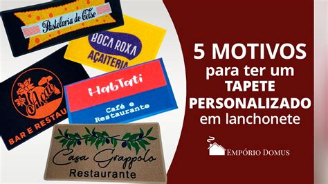 5 Motivos para ter um tapete personalizado em lanchonete Empório Domus