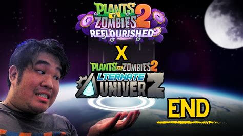 PVZ 2 ALTERNATE UNIVERZ X PVZ 2 REFLOURISHED DUA MOD FAVORITE COLLAB