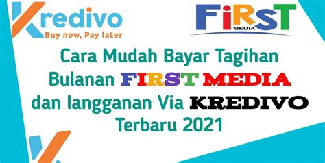 Cara Bayar First Media Lewat Kredivo Biaya Jatuh Tempo