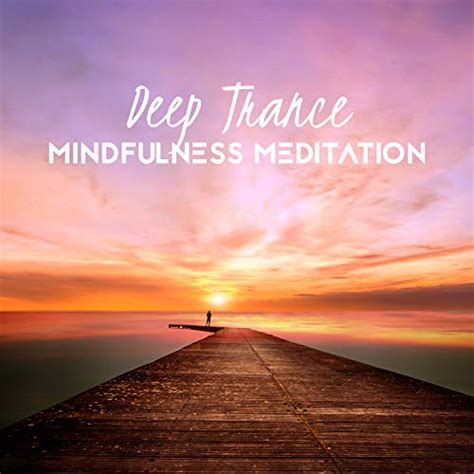 Play Deep Trance Mindfulness Meditation By Mindfulness Meditation