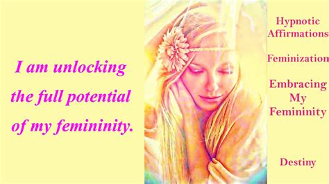 Hypnotic Affirmations Feminization Embracing My Femininity Youtube