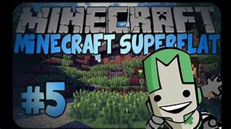 Minecraft Superflat Survival Episode 5 YouTube