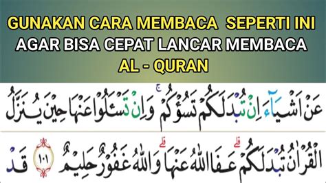 Belajar Membaca Surah Al Maidah Ayat 101 120 Pelan Pelan Agar Cepat