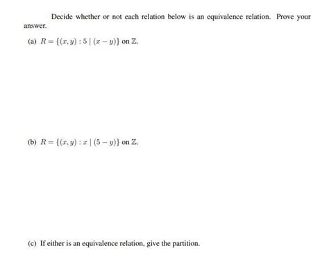 Solved Decide Whether Or Not Each Relation Below Is An Chegg