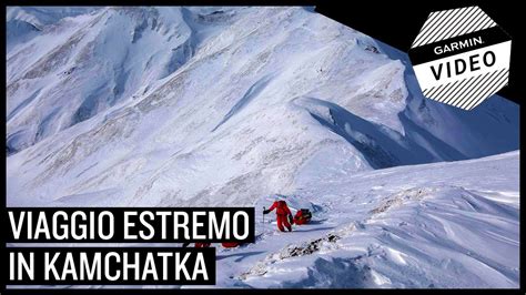 Come Preparare Un Viaggio Estremo In Kamchatka Intervista A Stefano