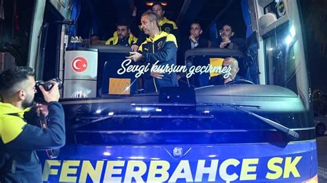 Fenerbahçe kafilesi İstanbul a döndü