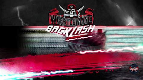 WWE Wrestlemania Backlash 2021 Match Card Template With Special Effects